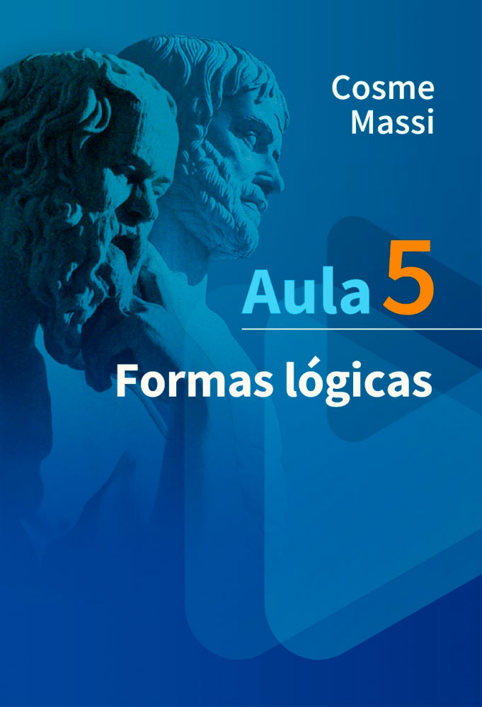 Aula 5 – Formas lógicas